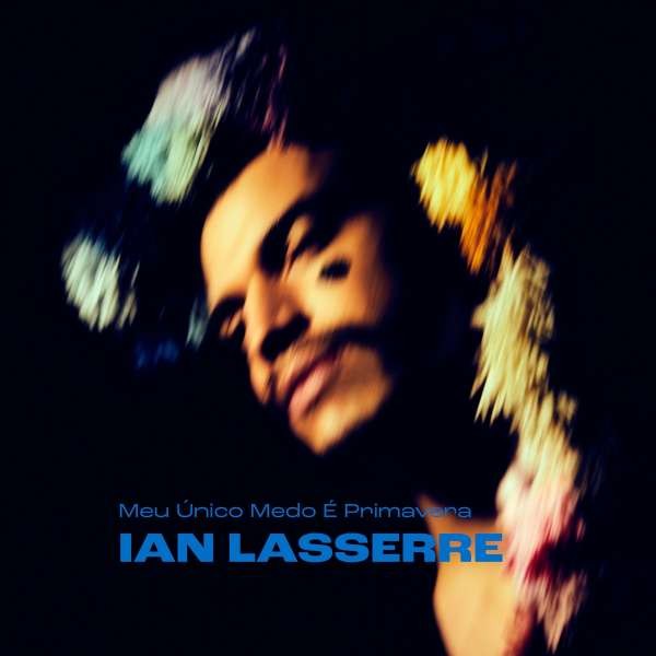 Ian Lasserre: Meu Unico Medo E Primavera CD