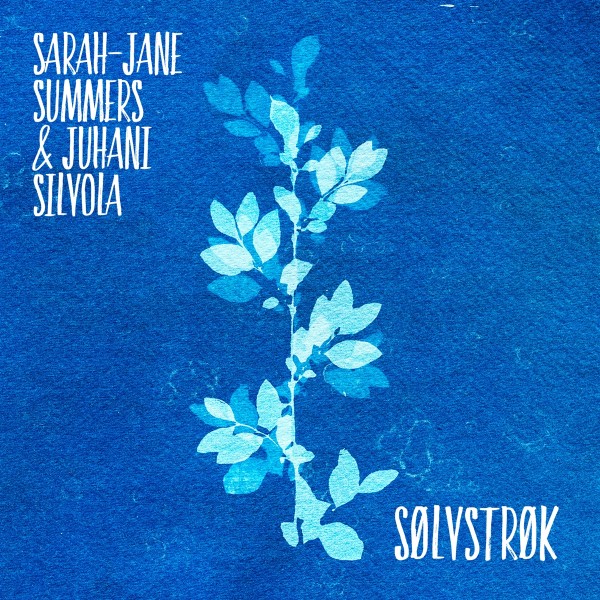 Summers, Sarah Jane & Silvola, Juhani: Sølvstrøk CD