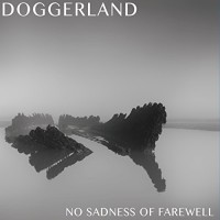 Doggerland - No Sadness of Farewell CD Doggerland - No Sadness of Farewell CD