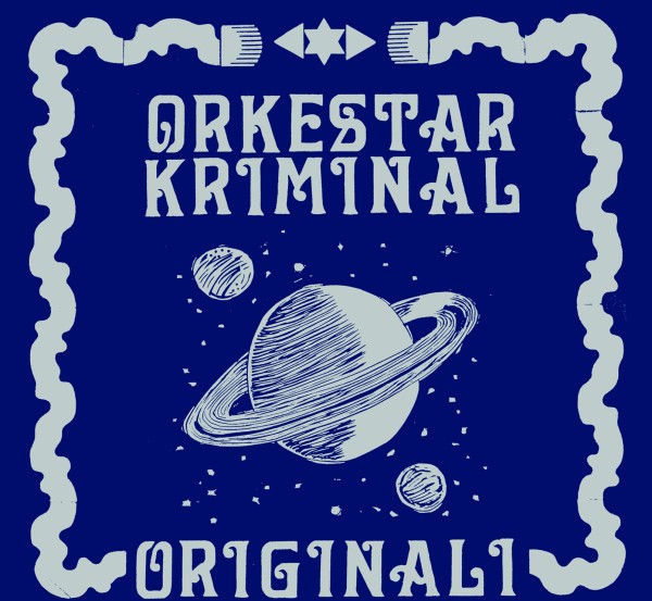 Orkestar Kriminal - Originali LP