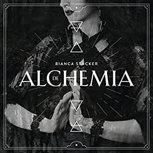 Bianca Stücker - De Alchemia CD
