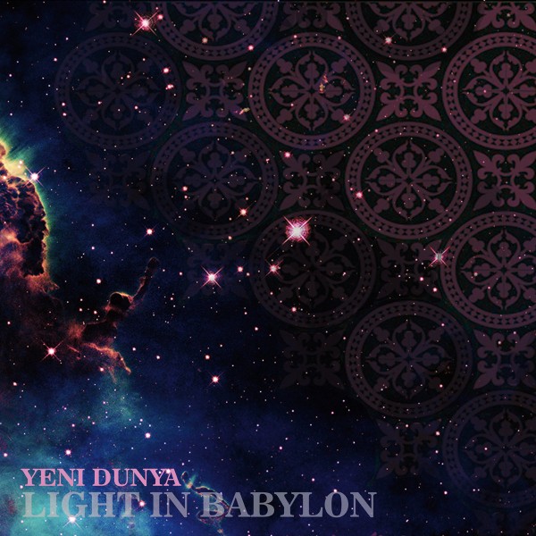 Light in Babylon - Yeni Dunya CD