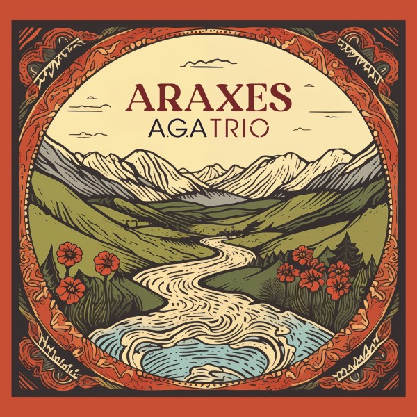 A.G.A Trio - Araxes CD