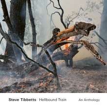 Steve Tibbetts: Hellbound Train: An Anthology 2CD