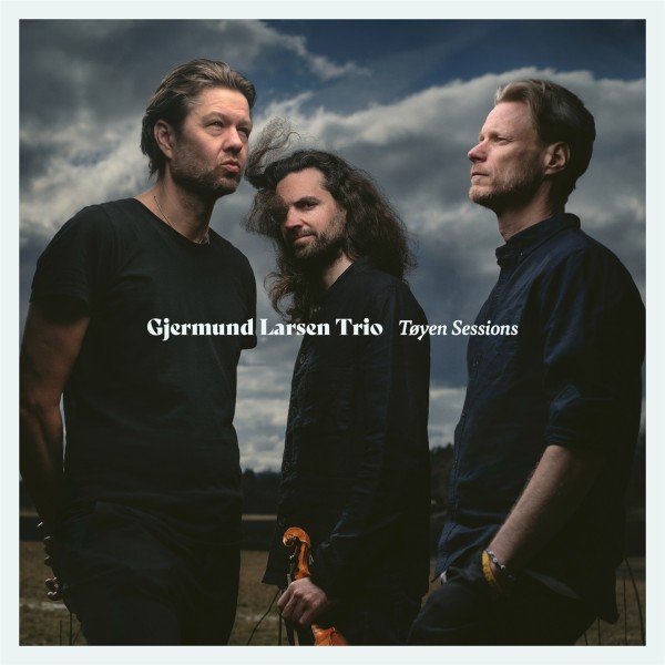 Gjermund Larsen Trio - Tøyen Sessions CD