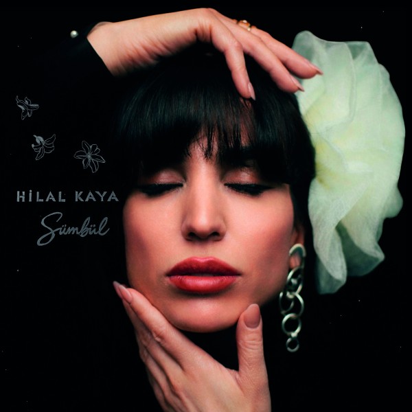 Hilal Kaya - Sümbül CD