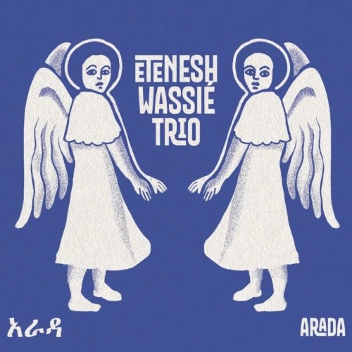 Wassie Trio, Etenesh - Arada CD