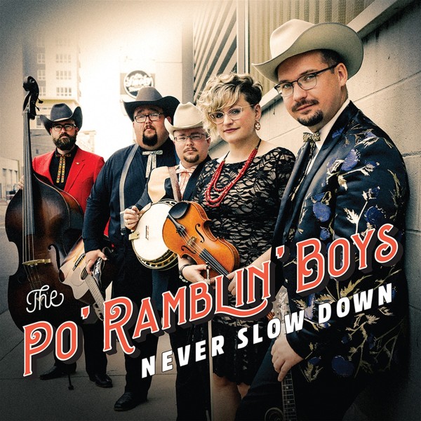 Po' Ramblin Boys - Never Slow Down CD