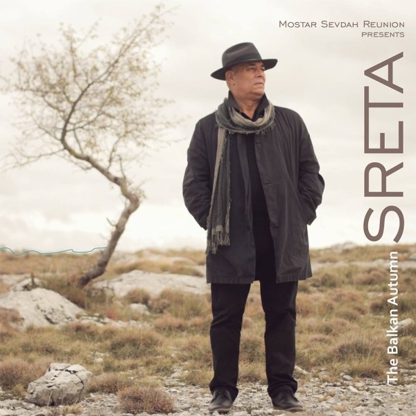 Mostar Sevdah Reunion - The Balkan Autumn CD