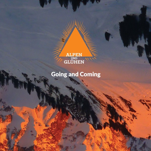 Alpen & Gluhen: Going and Coming CD