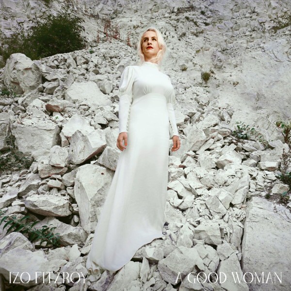 Izo FitzRoy: A Good Woman LP
