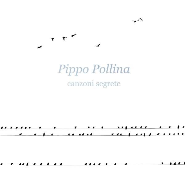 Pippo Pollina: Canzoni Segrete CD