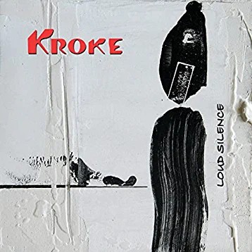 KROKE: LOUD SILENC CD