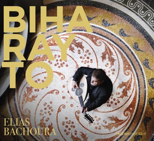 Elias Bachoura: Biharayto CD