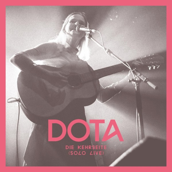 Dota: Die Kehrseite (Solo Live) CD