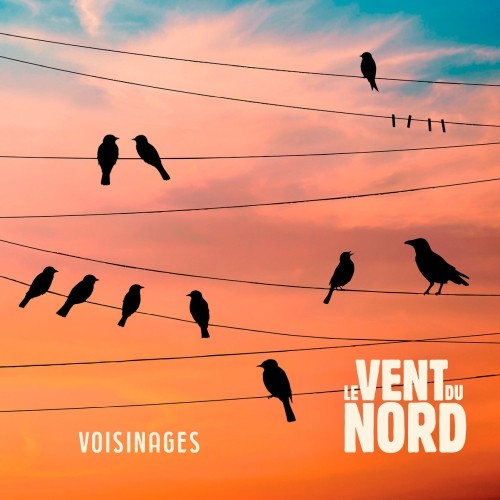 Le Vent Du Nord: Voisinages CD