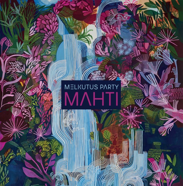 Melkutus Party - Mahti LP