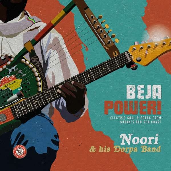 Noori & His Dorpa Band: Beja Power! Electric Soul & Brass from Sudan LP