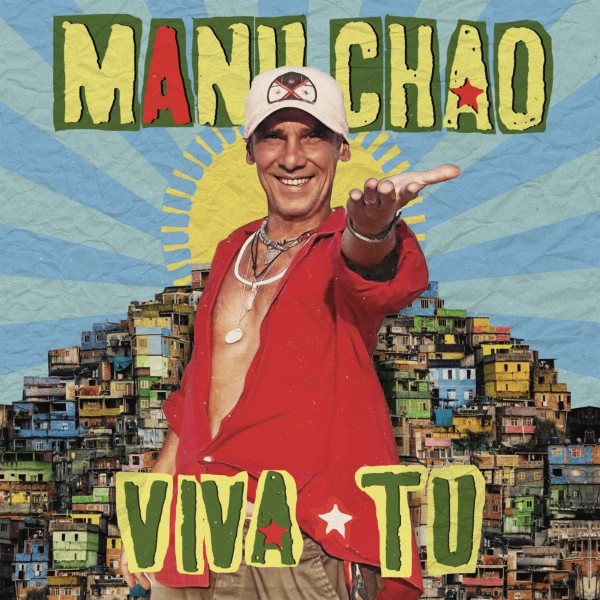 Manu Chao: Viva Tu LP