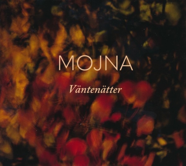 MOJNA - Väntenätter CD