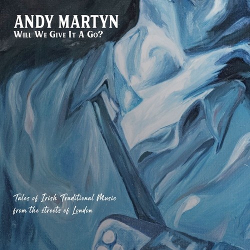 Andy Martyn: Will We Give It A Go? CD