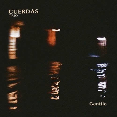 Cuerdas Trio: Gentile CD