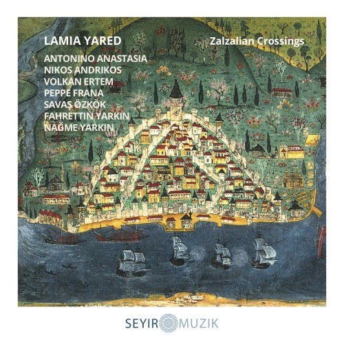 Lamia Yared: Zalzalian Crossings CD