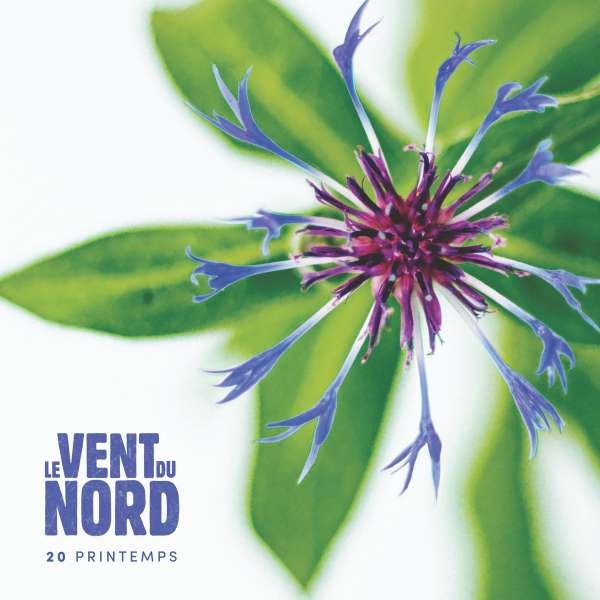 Le Vent Du Nord: 20 Printemps CD