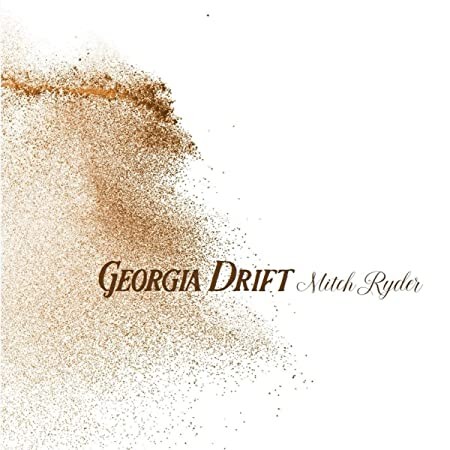 Mitch Ryder: Georgia Drift CD