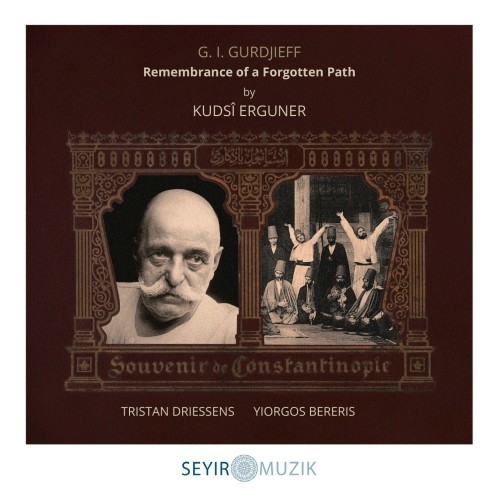 Erguner, Kudsi-Tristan Driessens-Yiorgos Bereris - Remembrance Of A Forgotten Path CD