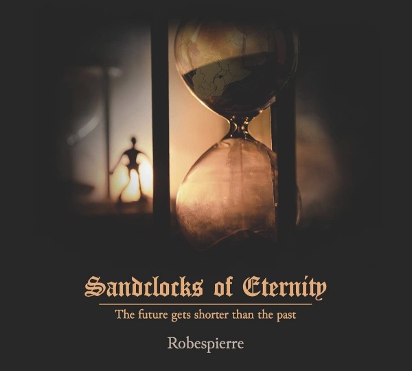 Robespierre: Sandclocks Of Eternity CD